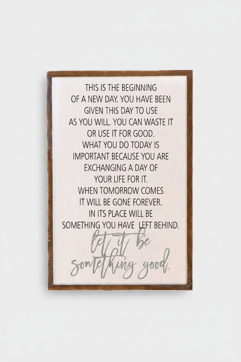 12x18 This Is The Beginning Of A New Day - Rustic Sign